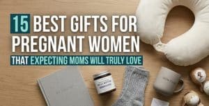 15 Best Gifts for Pregnant Women That Expecting Moms Will Truly LoveI